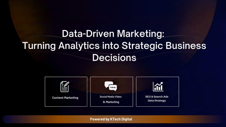 Data-Driven Marketing: Turning Analytics into Strategic Business Decisions