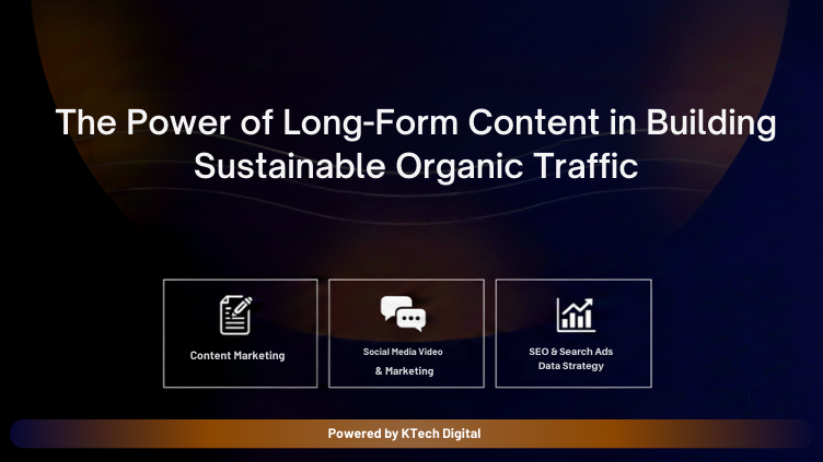 The Power of Long-Form Content in Building Sustainable Organic Traffic
